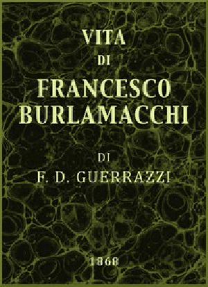 [Gutenberg 48267] • Vita di Francesco Burlamacchi